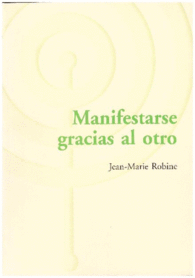 MANIFESTARSE GRACIAS AL OTRO