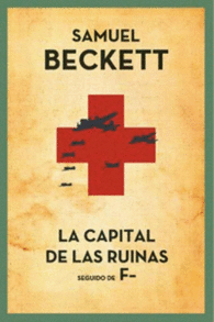 LA CAPITAL DE LAS RUINAS