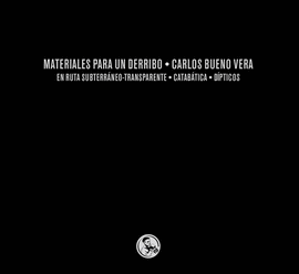 MATERIALES PARA UN DERRIBO: TRES LIBROS EN RUTA SUBTERR�NEO-TRANS