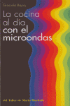 LA COCINA AL DA CON EL MICROONDAS