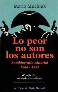 LO PEOR NO SON LOS AUTORES
