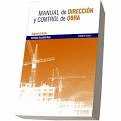 MANUAL DE DIRECCION Y CONTROL DE OBRA ( + CD)