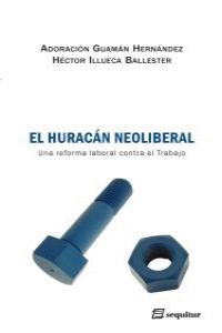 EL HURAC�N NEOLIBERAL