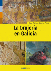 LA BRUJERIA EN GALICIA