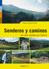 SENDEROS Y CAMINOS