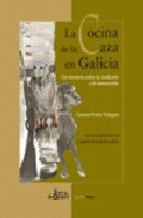 LA COCINA DE LA CAZA EN GALICIA