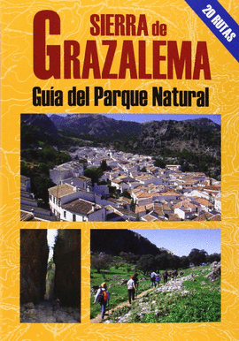 SIERRA DE GRAZALEMA. GU�A DEL PARQUE NATURAL