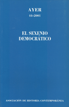 SEXENIO DEMOCRATICO, EL