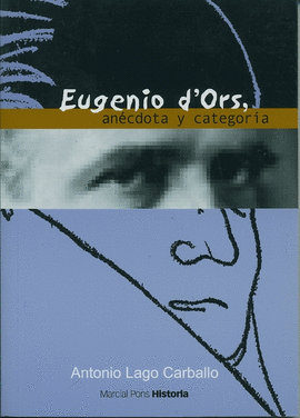 EUGENIO D'ORS. ANECDOTA Y CATEGORIA.
