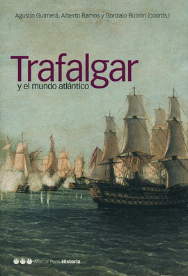 TRAFALGAR Y EL MUNDO ATL�NTICO