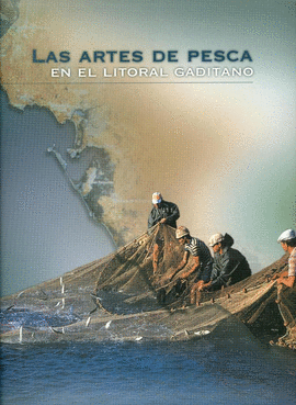 LAS ARTES DE PESCA EN EL LITORAL GADITANO