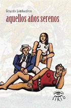 AQUELLOS A�OS SERENOS