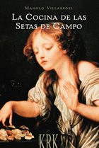 LA COCINA DE LAS SETAS DE CAMPO