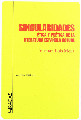 SINGULARIDADES ETICA POETICA LIT.ESPAOLA ACTUAL