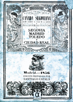 DESCRIPCI�N DE LA CA�ADA REAL SEGOVIA