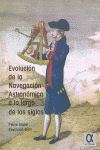 EVOLUCION DE LA NAVEGACION MARITIMA ASTRONOMICA A