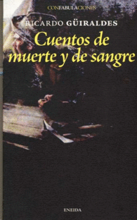 CUENTOS DE MUERTE Y DE SANGRE