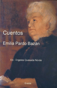 CUENTOS DE EMILIA PARDO BAZAN