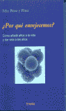 POR QU� ENVEJECEMOS