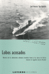 LOBOS ACOSADOS HISTORIA DE LOS SUBMARINOS ALEMANES HUNDIDOS