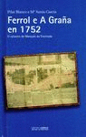 FERROL E GRAÑA EN 1752