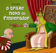 O TRAXE NOVO DO EMPERADOR