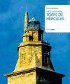 BREVE HISTORIA DA TORRE DE HERCULES