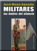 MILITARES LOS LIMITES DEL SILENCIO