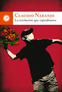 LA REVOLUCI�N QUE ESPER�BAMOS