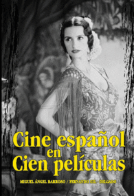 CINE ESPA�OL EN CIEN PELICULAS