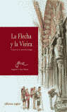 LA FLECHA Y LA VIEIRA