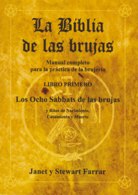 LA BIBLIA DE LAS BRUJAS, LIBRO I