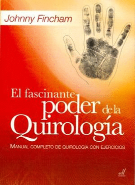 EL FASCINANTE PODER DE LA QUIROLOGI