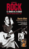 HISTORIA DEL ROCK. EL SONIDO DE LA CIUDAD