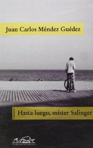 HASTA LUEGO, MISTER SALINGER