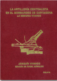 EL BOMBARDEO DE CARTAGENA DURANTE LA SUBLEVACIN CANTONAL