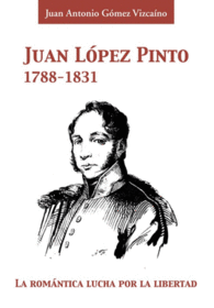 LOS MOVIMIENTOS INSURRECCIONALES EN CARTAGENA DURANTE EL SIGLO XIX Y SUS PERSONAJES EL TENIENTE CORONEL DE ARTILLER�A D JUAN L�PEZ PINTO LA ROM�NTICA 