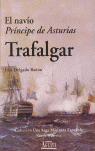 EL NAVO PRNCIPE DE ASTURIAS. TRAFALGAR