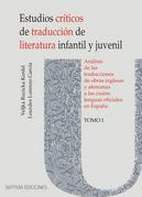 ESTUDIOS CR�TICOS DE TRADUCCI�N DE LITERATURA INFANTIL Y JUVENIL. AN�LISIS DE LA