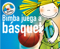 BIMBA JUEGA A BASQUET