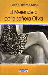 EL MERENDERO DE LA SEORA OLIVA