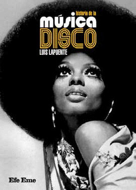 HISTORIA DE LA M�SICA DISCO