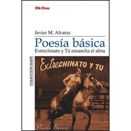 POES�A B�SICA. EXTRECHINATO Y T� ENSANCHA EL ALMA