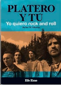 PLATERO Y T. YO QUIERO ROCK AND ROLL