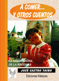 A COMER Y OTROS CUENTOS