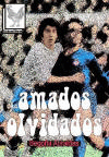 AMADOS OLVIDADOS