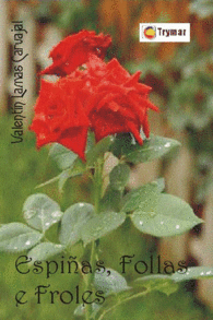 ESPINAS, HOJAS Y FLORES