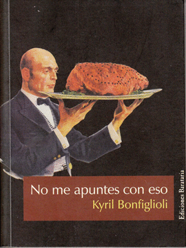 NO ME APUNTES CON ESO