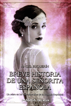 BREVE HISTORIA DE UNA SE�ORITA ESPA�OLA