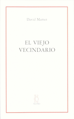 EL VIEJO VECINDARIO
